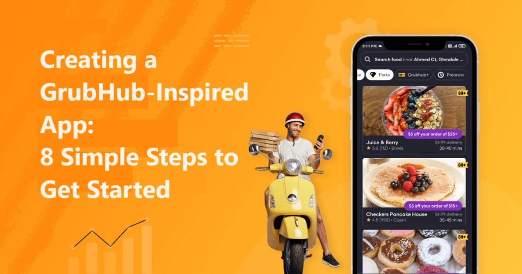 creating-a-grubhub-inspired-app-8-simple-steps-to-get-started