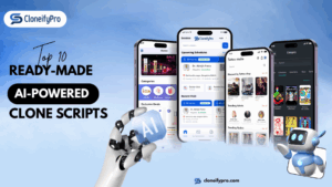 Top 10 Ready-Made AI-Powered Clone Scripts