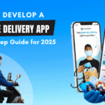 How to Develop a Medicine Delivery App: Step-by-Step Guide for 2025