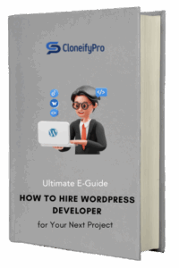 Ultimate E-Guide: How to Hire WordPress Developer for Your Next Project