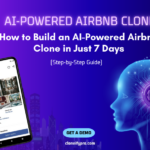 How to Build an AI-Powered Airbnb Clone in Just 7 Days (Step-by-Step Guide)