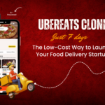 UberEats Clone: The Low-Cost Way to Launch Your Food Delivery Startup in 2025